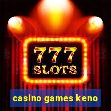 casino games keno