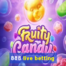 888 live betting