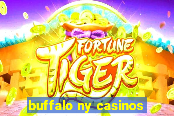 buffalo ny casinos