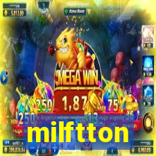 milftton