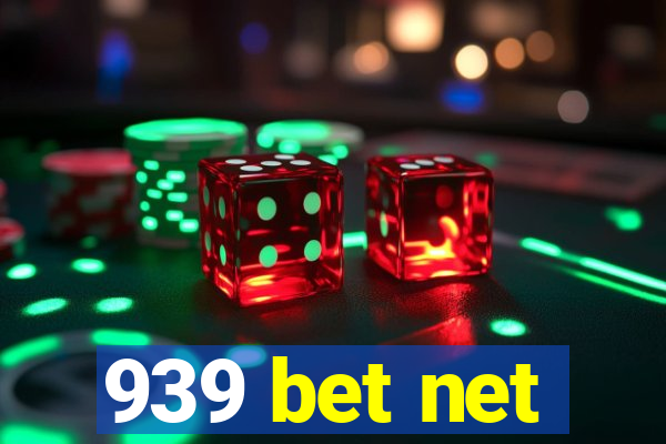 939 bet net