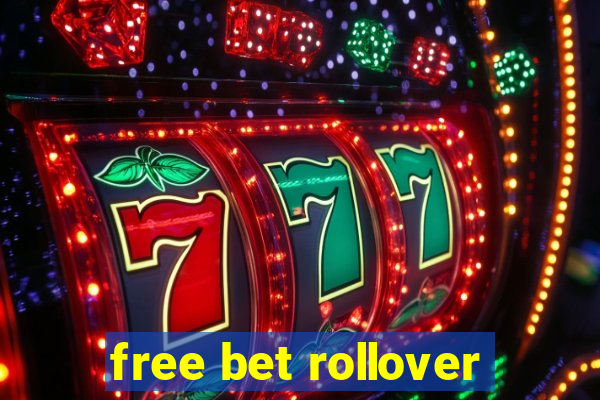 free bet rollover