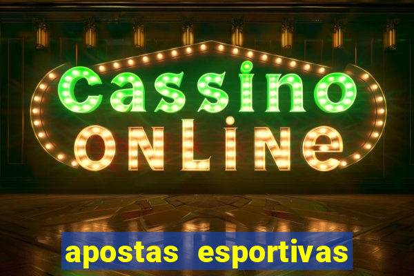 apostas esportivas - ao vivo