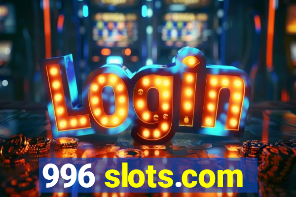 996 slots.com