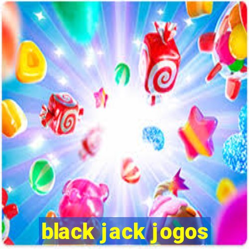 black jack jogos