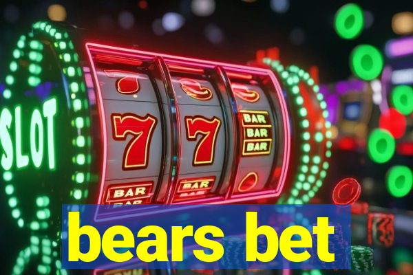 bears bet