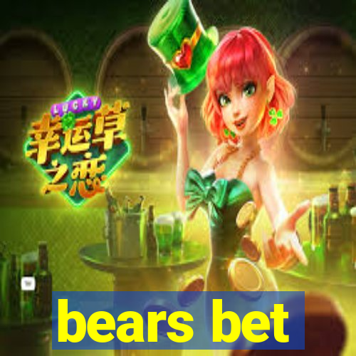 bears bet