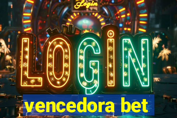 vencedora bet