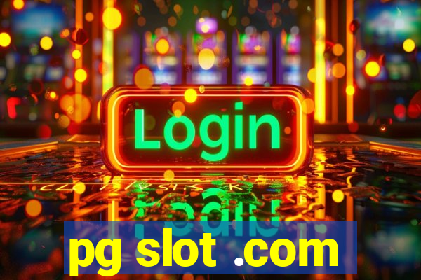 pg slot .com