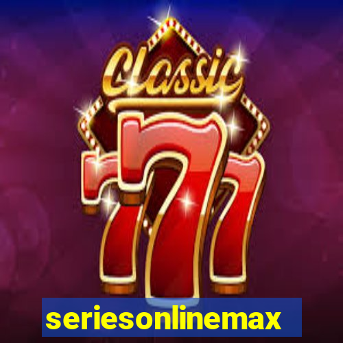 seriesonlinemax.com