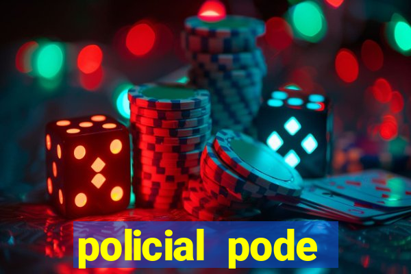 policial pode entrar armado em estadio