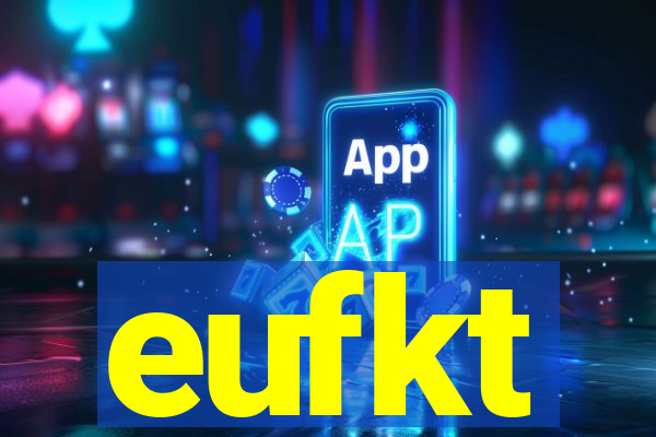 eufkt