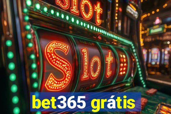 bet365 grátis