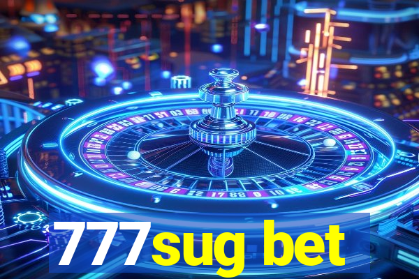 777sug bet