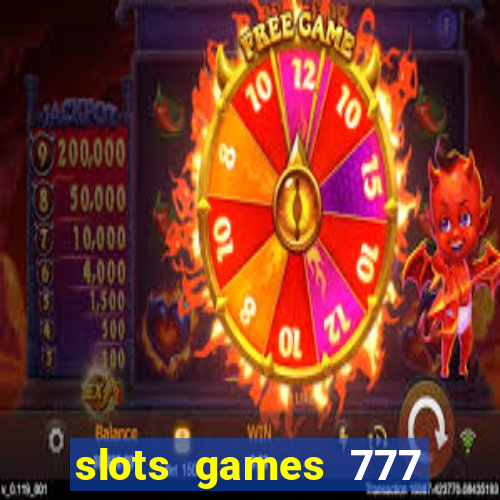 slots games 777 free 0vi35