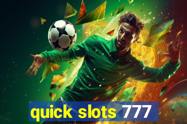 quick slots 777