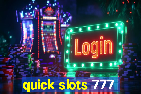 quick slots 777