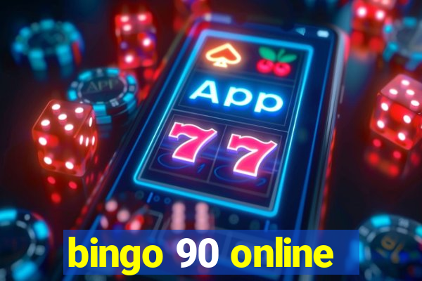 bingo 90 online