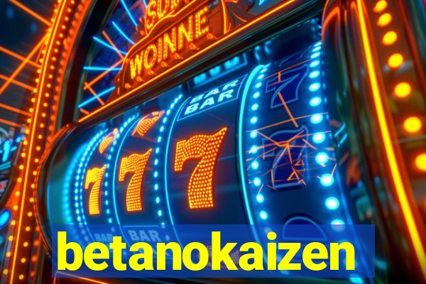 betanokaizen