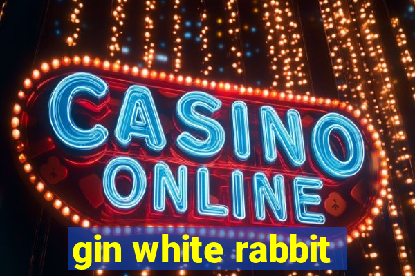 gin white rabbit