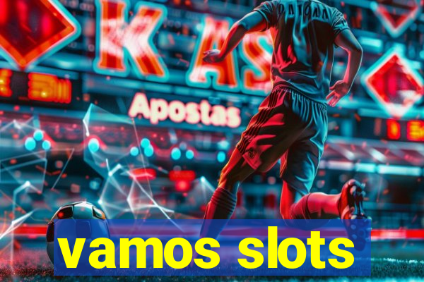 vamos slots