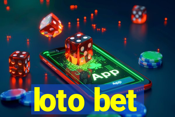 loto bet