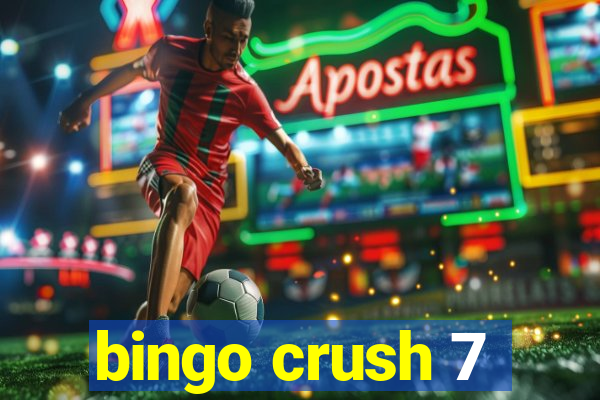 bingo crush 7