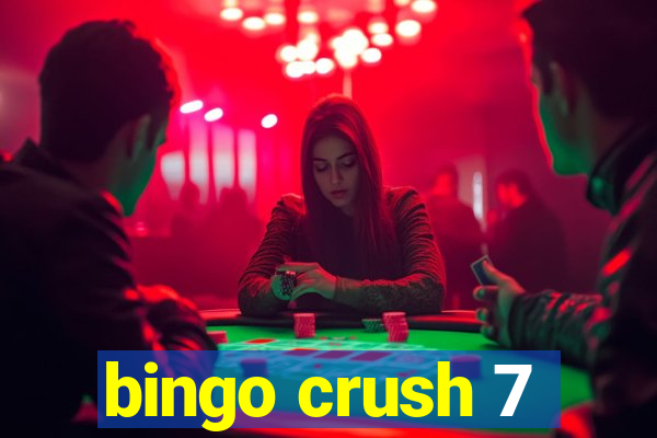 bingo crush 7