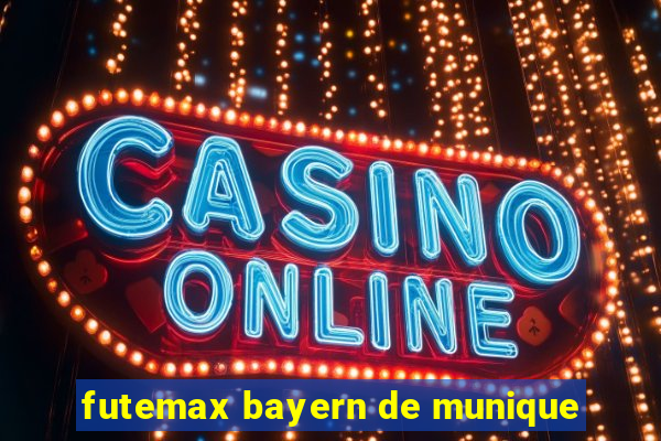 futemax bayern de munique