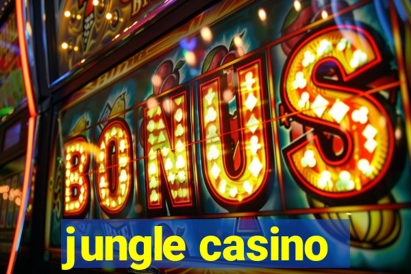 jungle casino