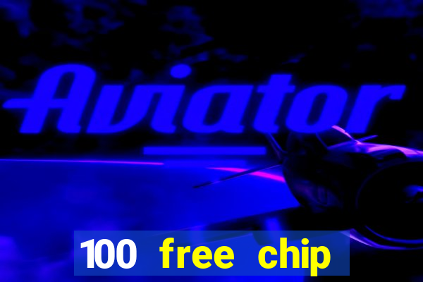 100 free chip funclub casino