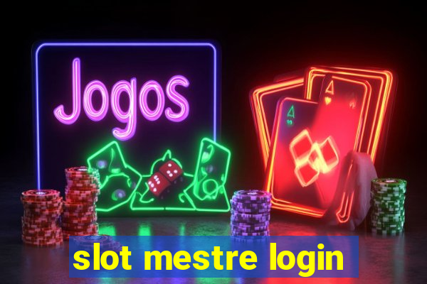 slot mestre login