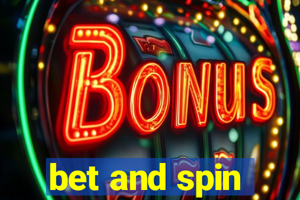 bet and spin