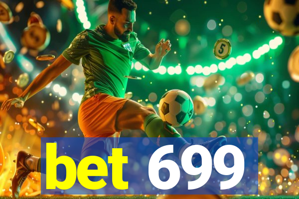 bet 699