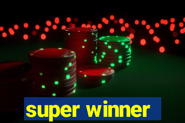 super winner