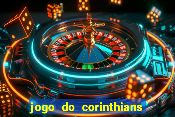 jogo do corinthians tempo real