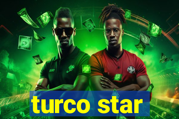 turco star