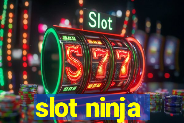 slot ninja