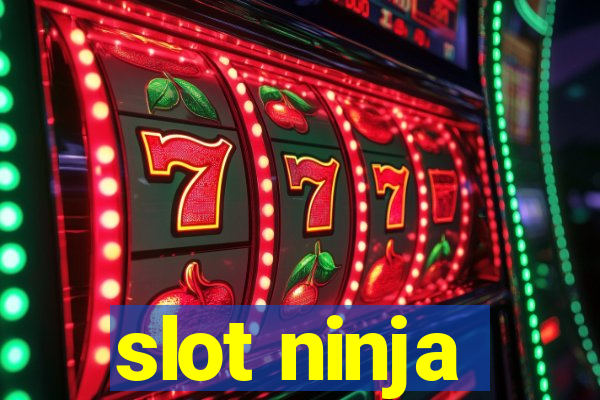 slot ninja