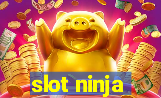 slot ninja