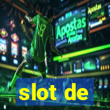 slot de