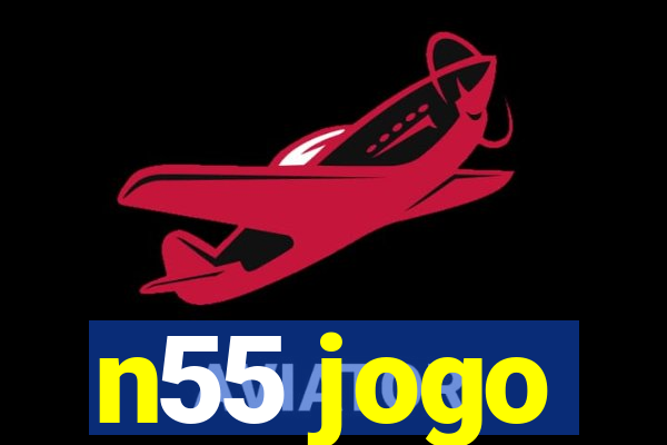 n55 jogo