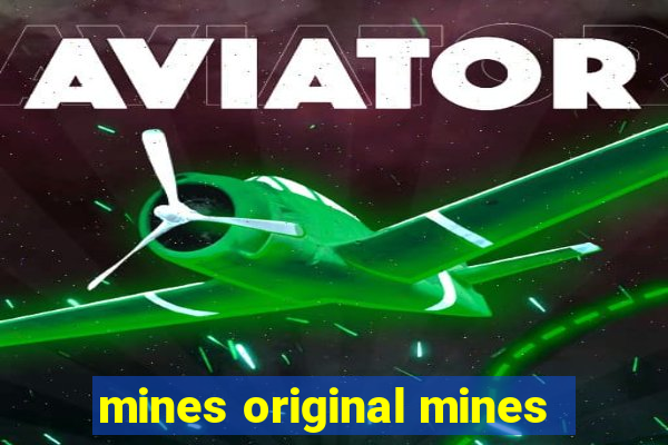 mines original mines