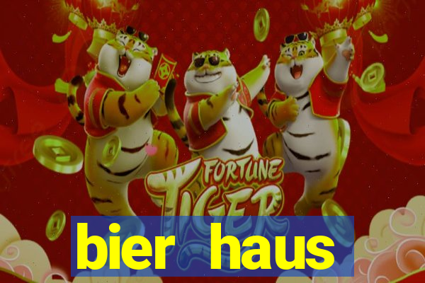 bier haus oktoberfest slot