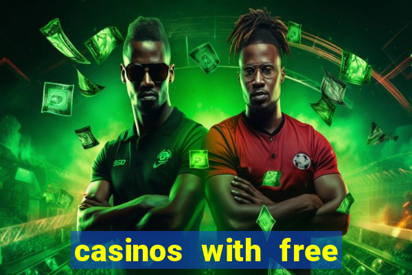 casinos with free spins no deposit