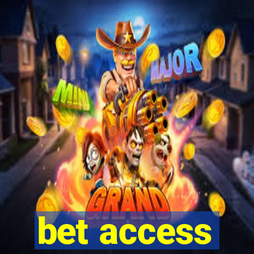 bet access