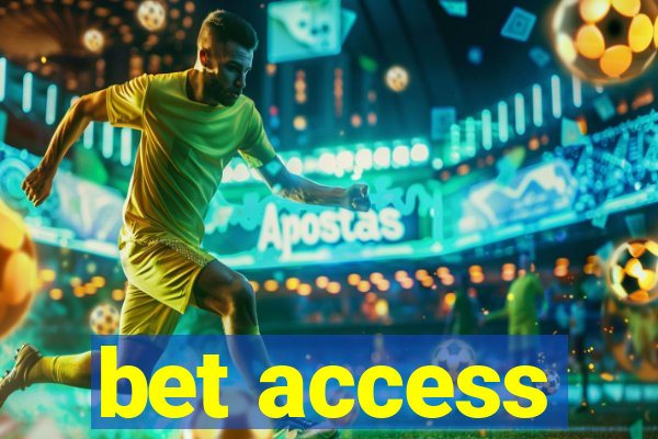 bet access