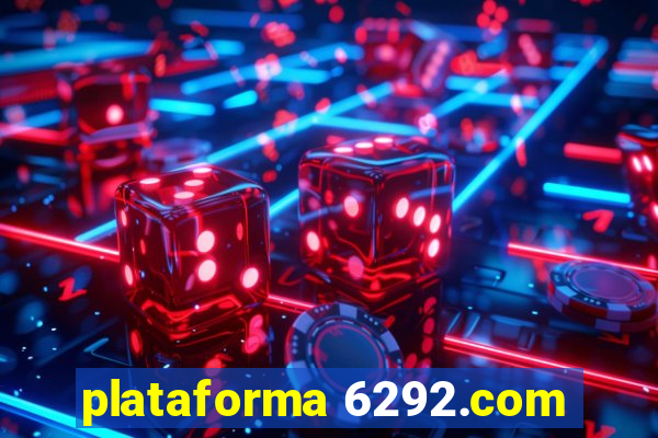 plataforma 6292.com