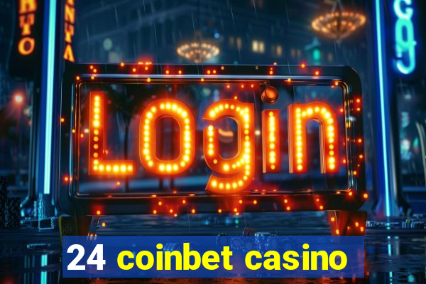 24 coinbet casino