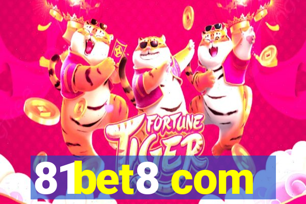 81bet8 com